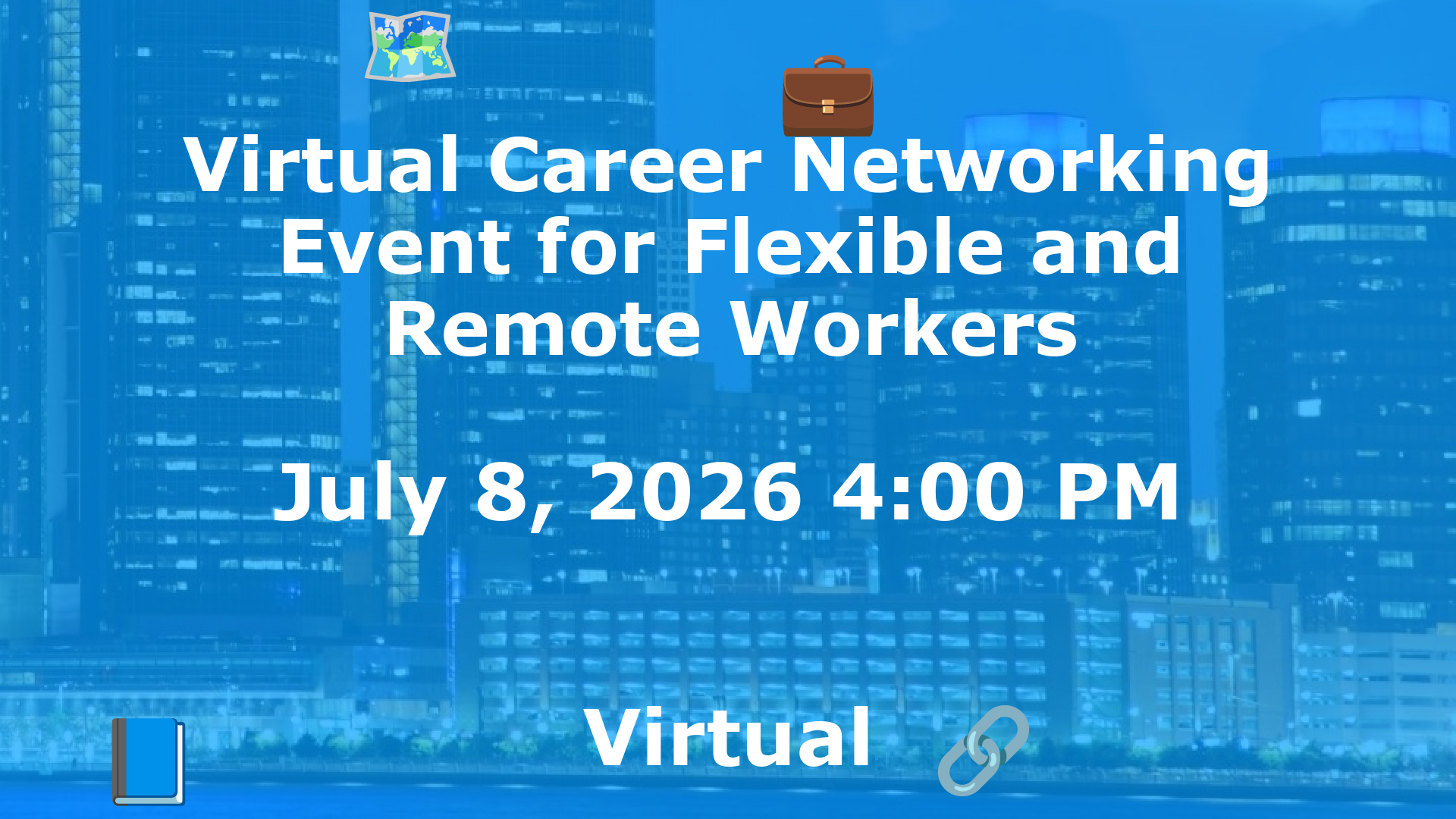 Virtual Career Networking Event for Flexible and Remote Workers event image